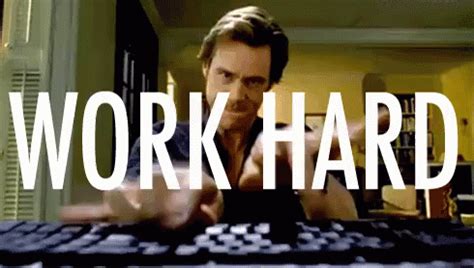 work hard gif